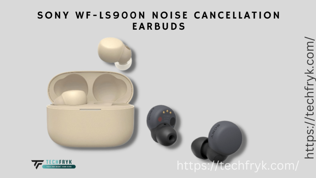 Sony India announces the WF-LS900N noise cancellation Earbuds