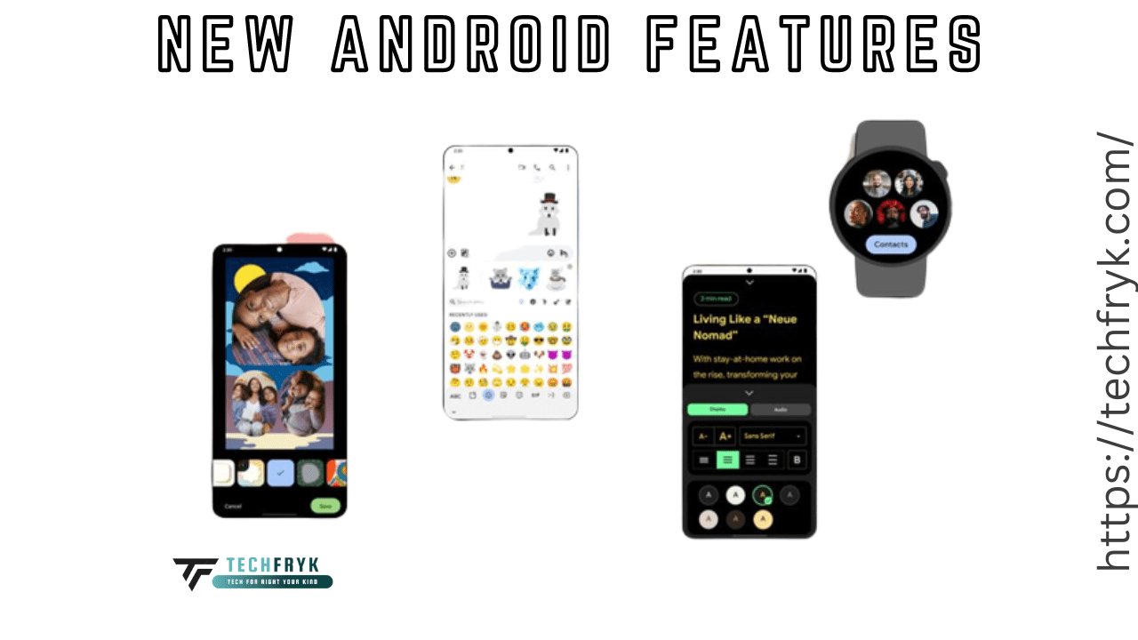 New Android features